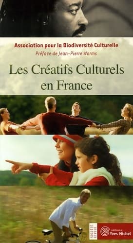 Les créatifs culturels en France - Assoc. Biodiversité Culturelle